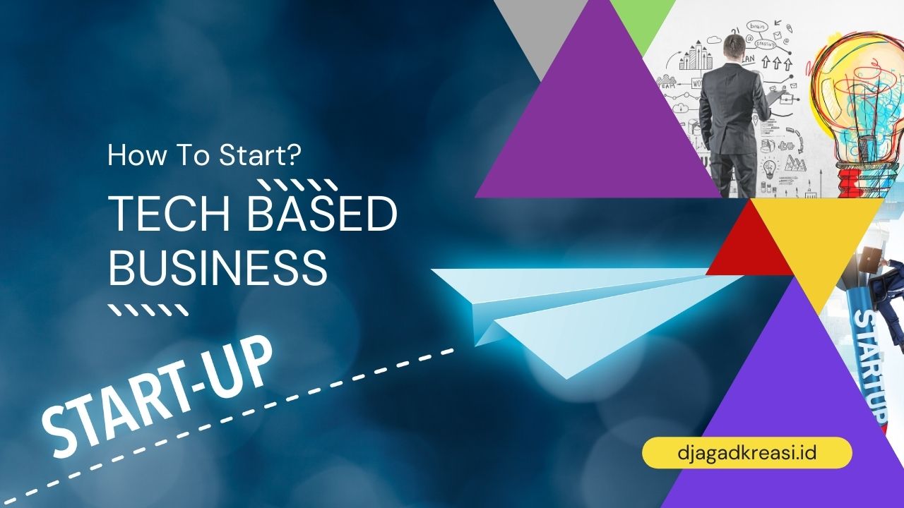 Bagaimana Cara Memulai Bisnis Start Up?