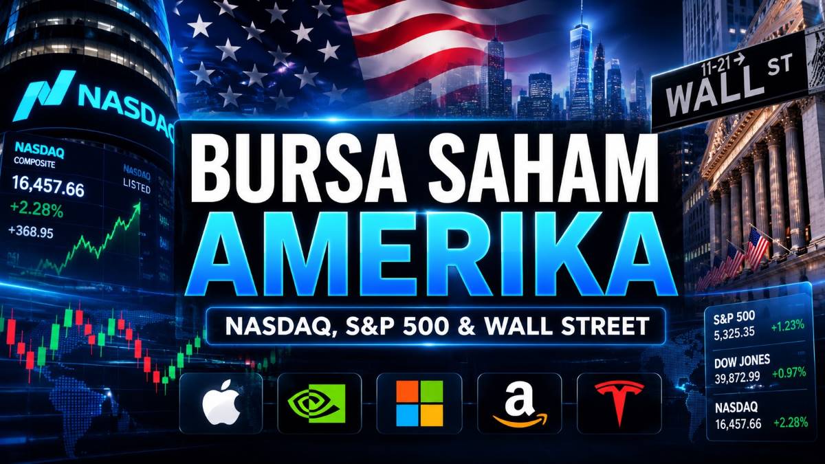 Mengenal Bursa Saham Amerika Serikat: NASDAQ, NYSE, S&P 500, Dow Jones, dan Lainnya